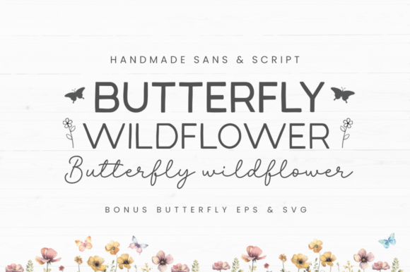 Butterfly Wildflower: A Font Trio for Real Campaign Work