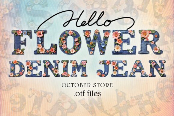 Flower Denim Jean: A Color Font That Brings Digital Layouts to Life